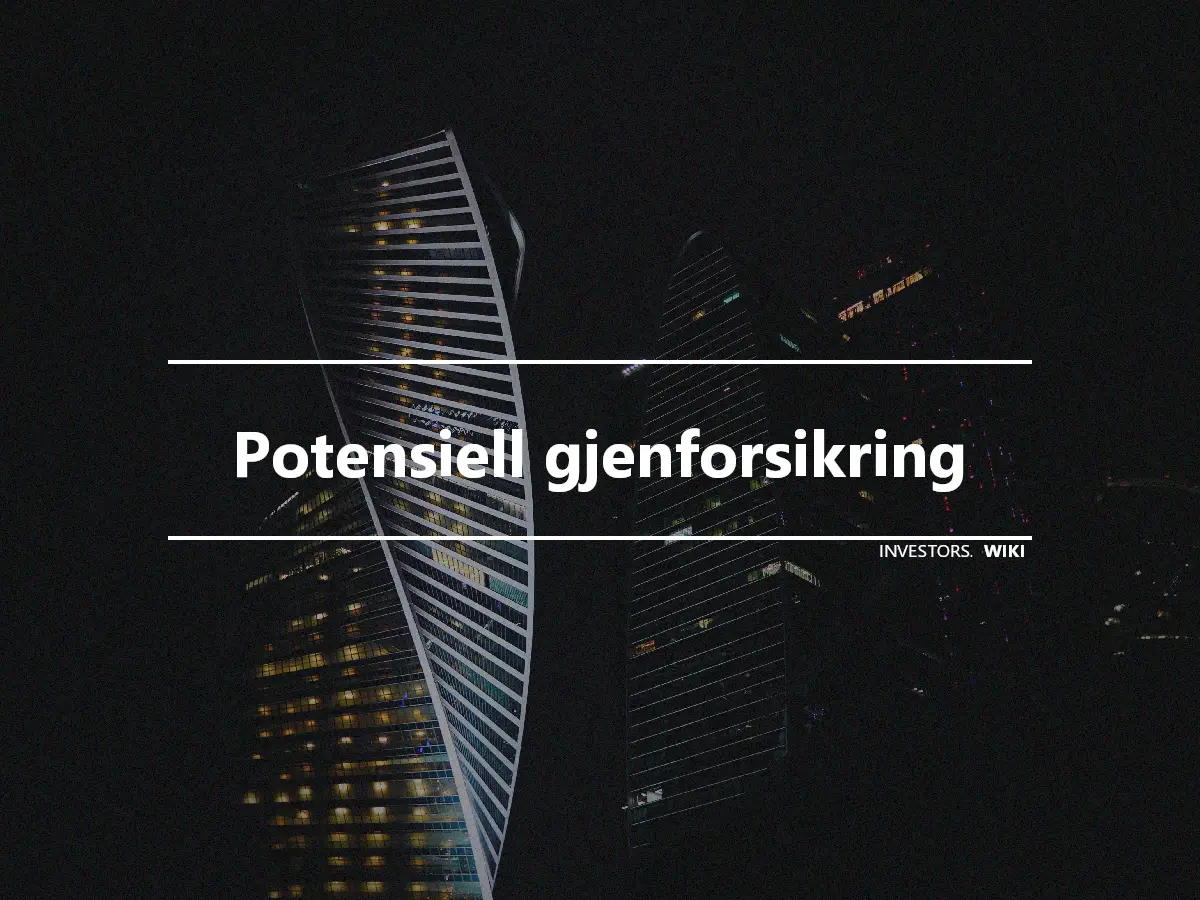 Potensiell gjenforsikring