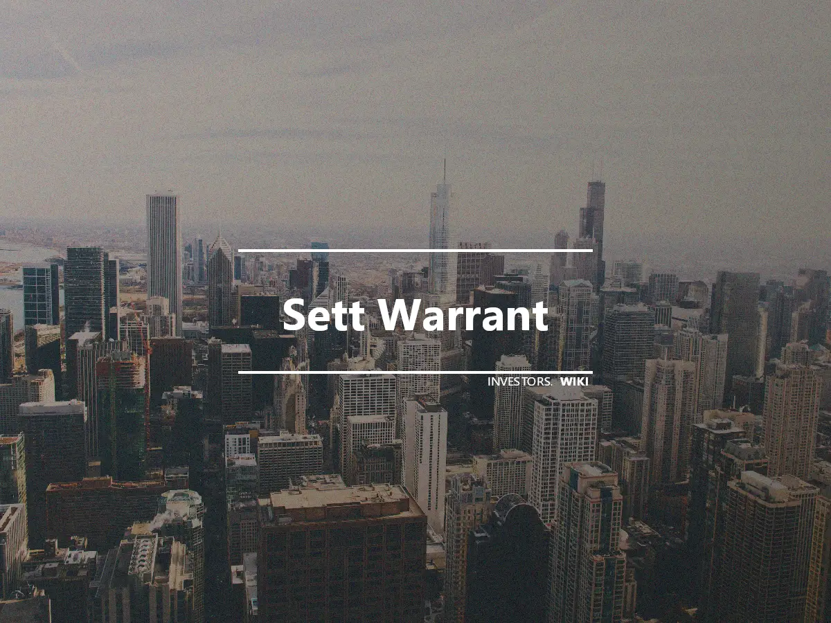 Sett Warrant