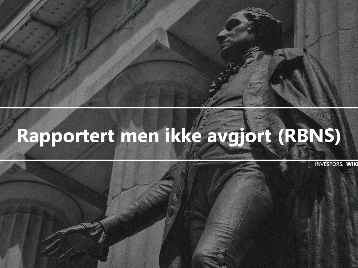 Rapportert men ikke avgjort (RBNS)