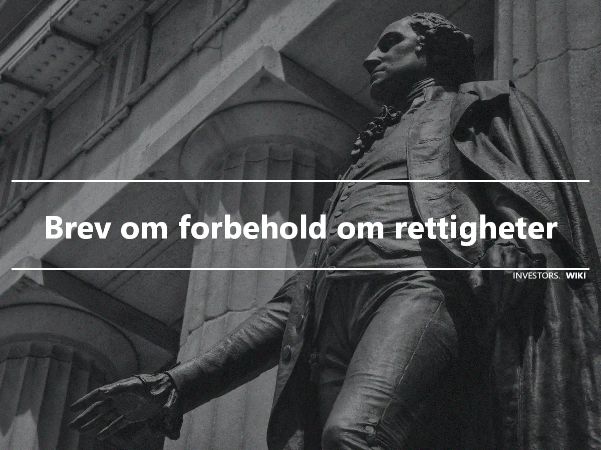 Brev om forbehold om rettigheter