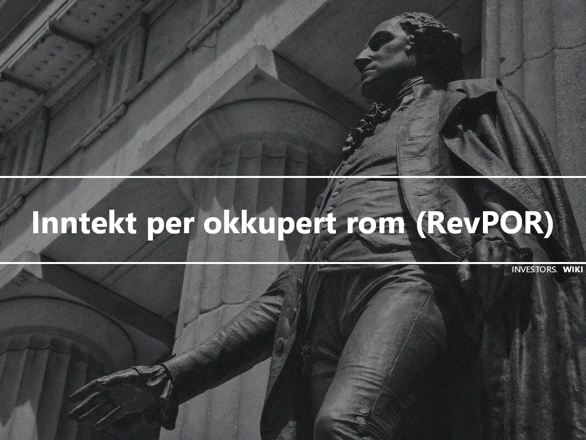 Inntekt per okkupert rom (RevPOR)