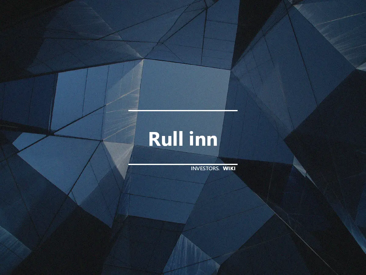 Rull inn