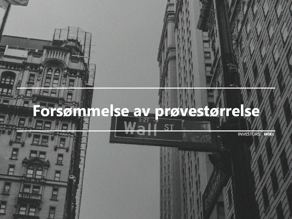 Forsømmelse av prøvestørrelse