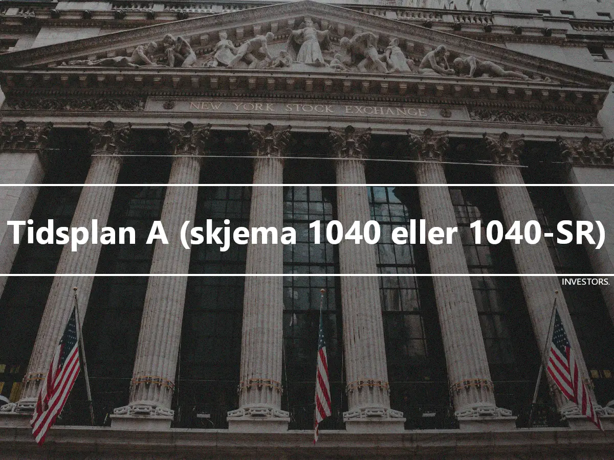 Tidsplan A (skjema 1040 eller 1040-SR)