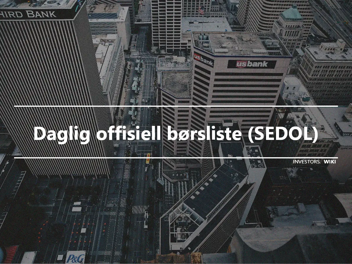 Daglig offisiell børsliste (SEDOL)