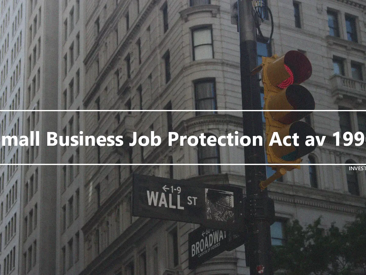 Small Business Job Protection Act av 1996