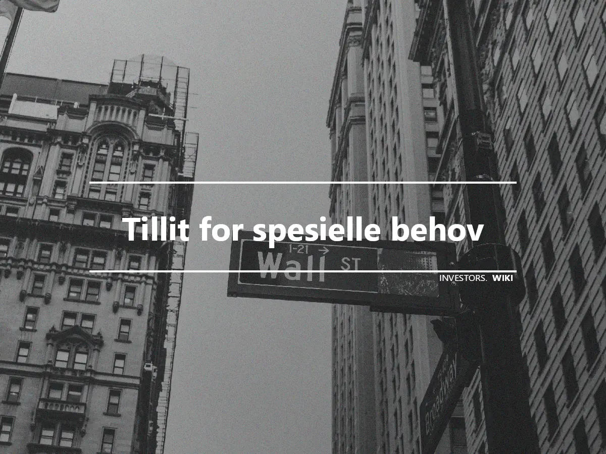 Tillit for spesielle behov