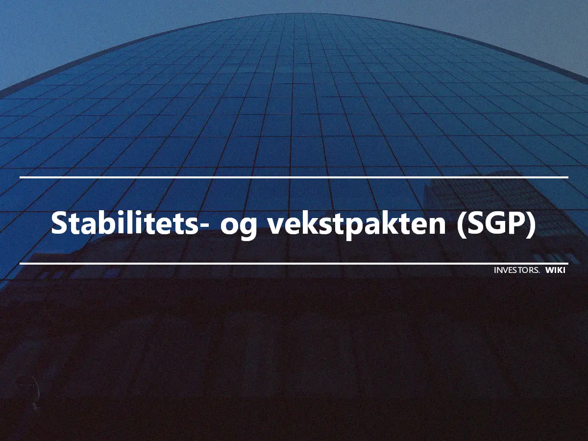 Stabilitets- og vekstpakten (SGP)