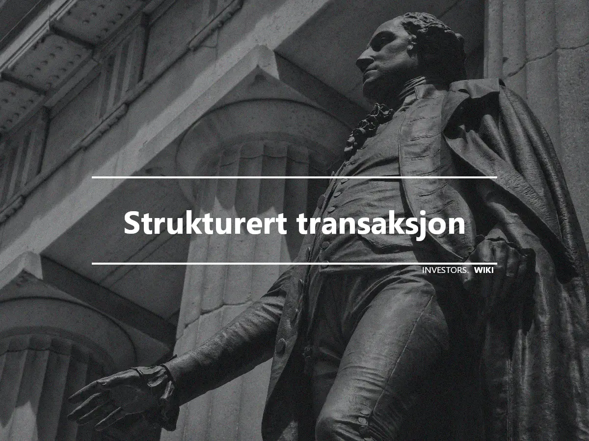 Strukturert transaksjon