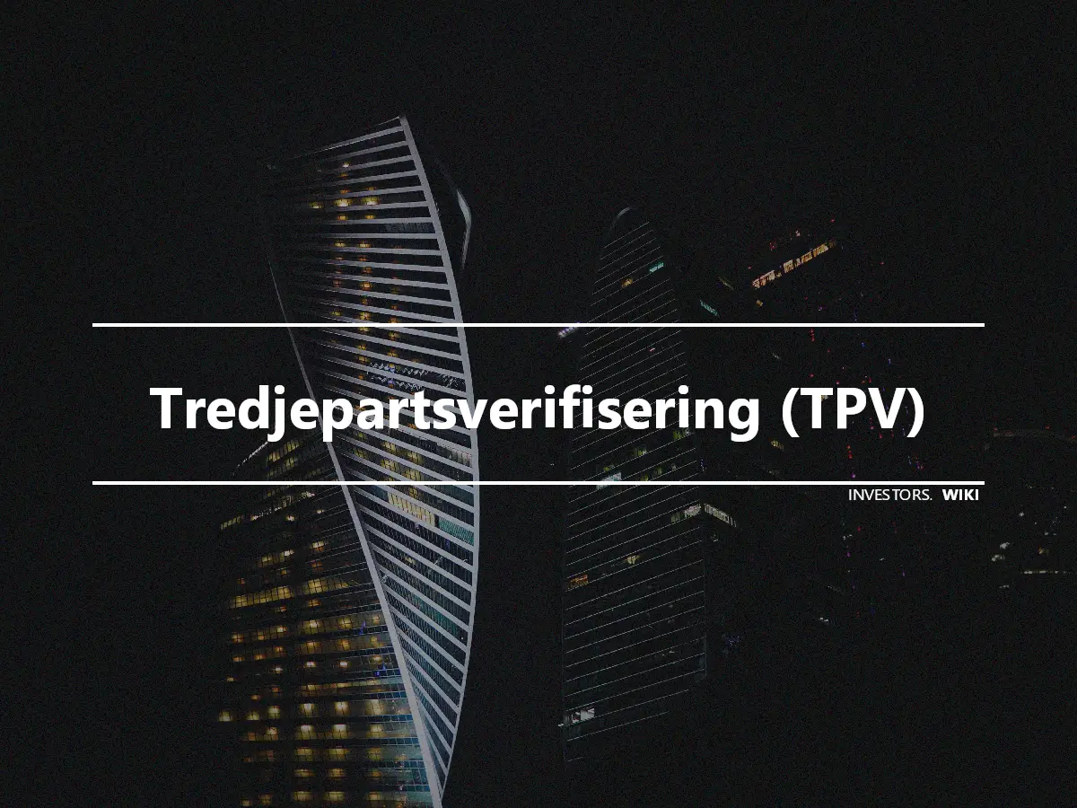 Tredjepartsverifisering (TPV)