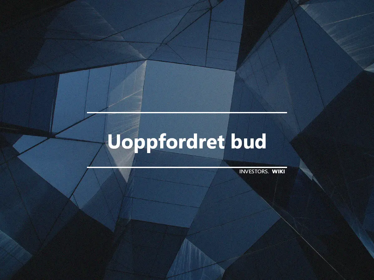 Uoppfordret bud