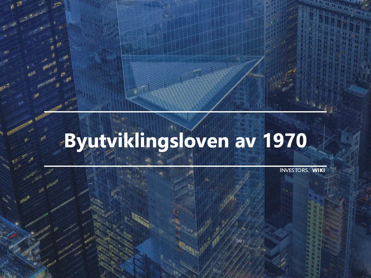 Byutviklingsloven av 1970