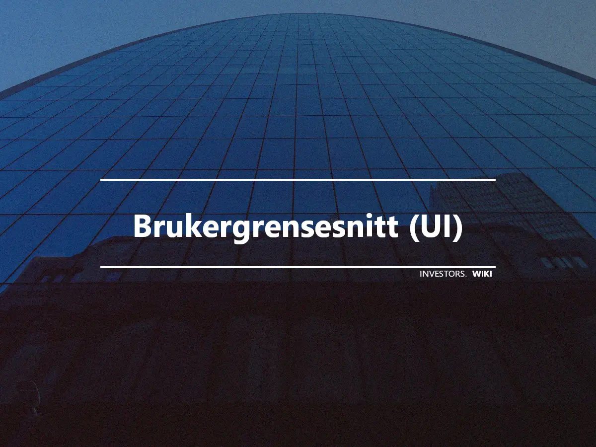 Brukergrensesnitt (UI)