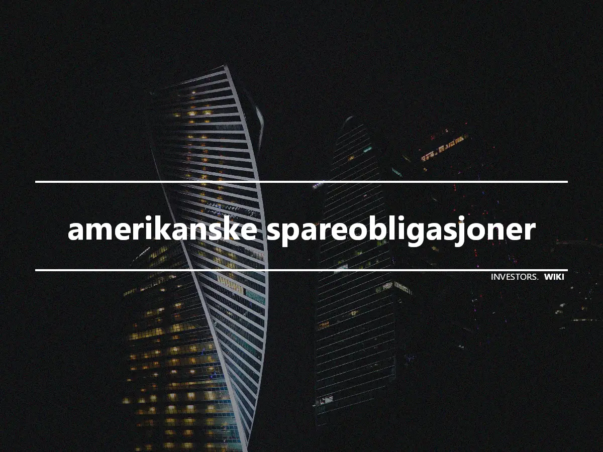 amerikanske spareobligasjoner