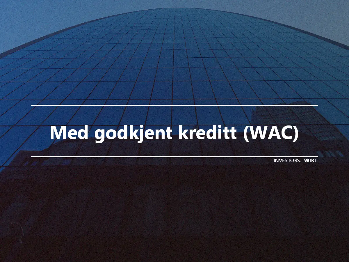 Med godkjent kreditt (WAC)