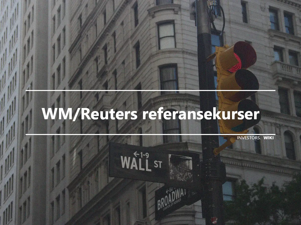WM/Reuters referansekurser