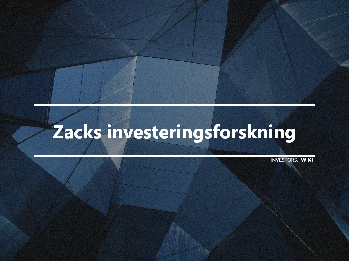 Zacks investeringsforskning