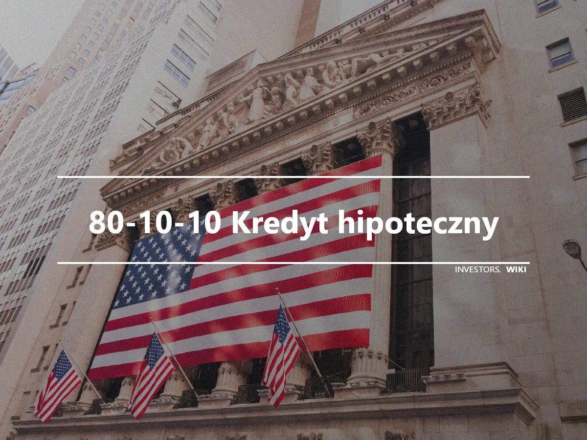 80-10-10 Kredyt hipoteczny