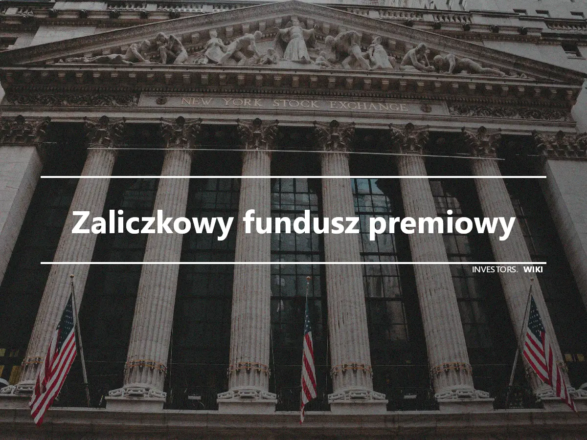 Zaliczkowy fundusz premiowy