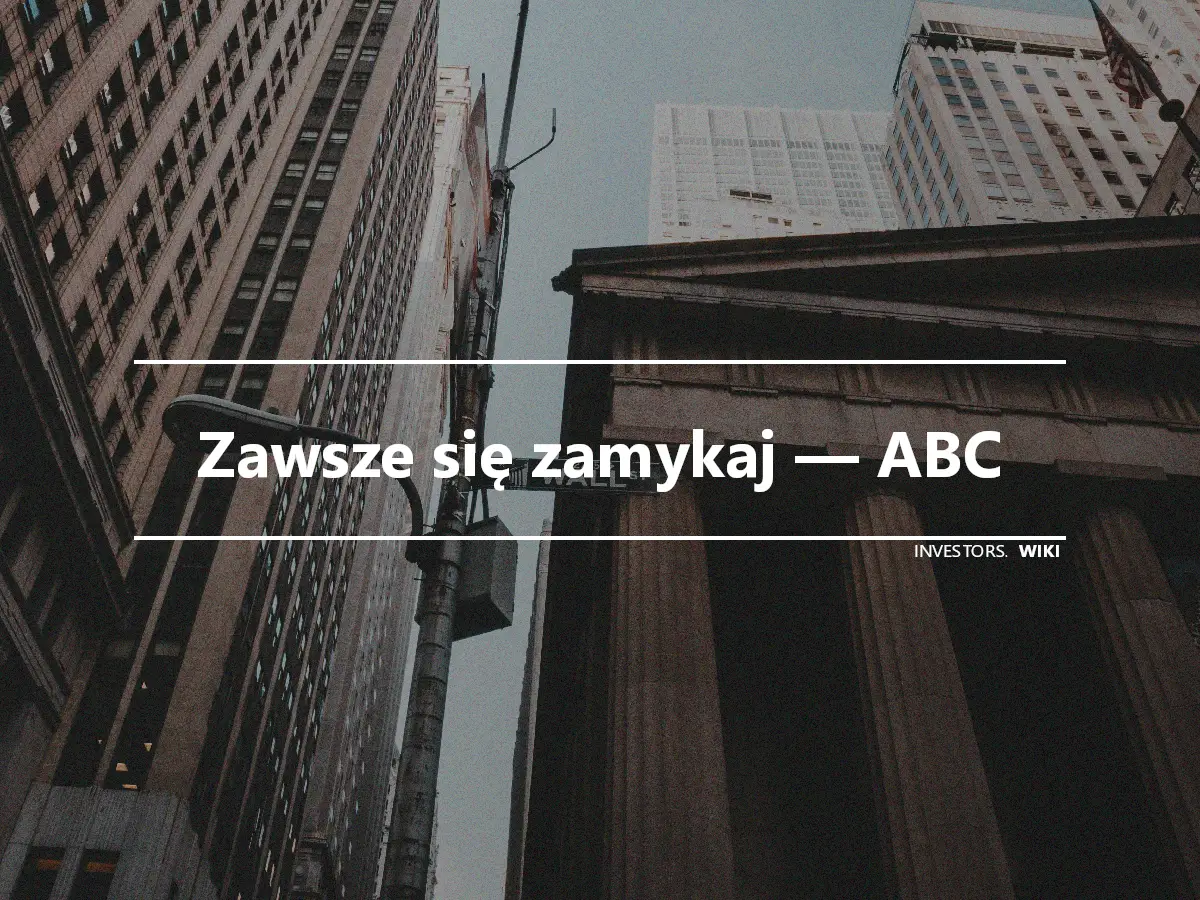 Zawsze się zamykaj — ABC