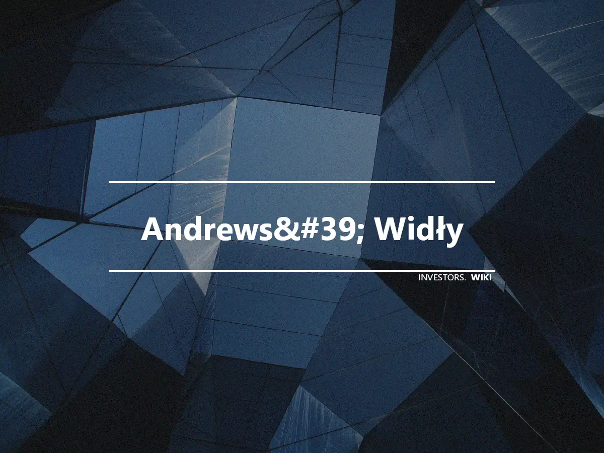 Andrews&#39; Widły