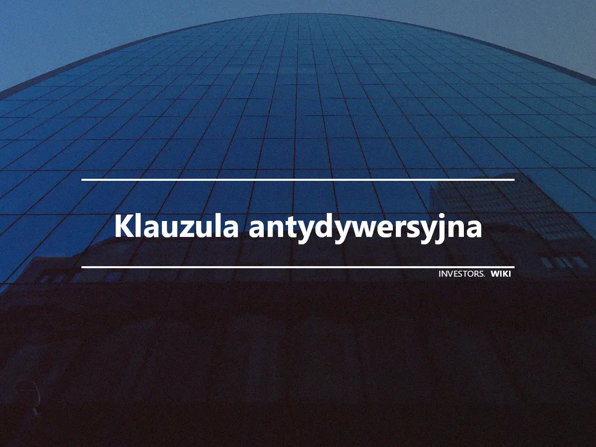 Klauzula antydywersyjna