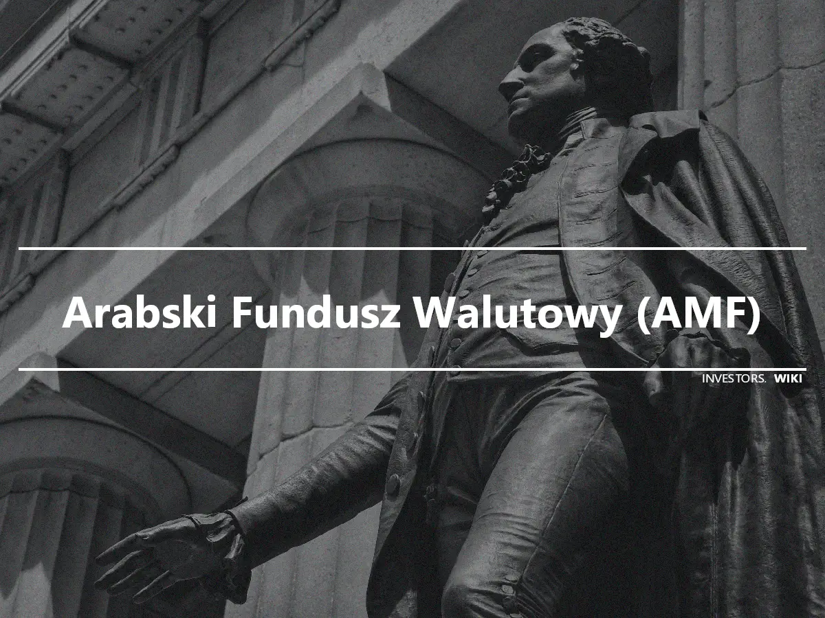 Arabski Fundusz Walutowy (AMF)