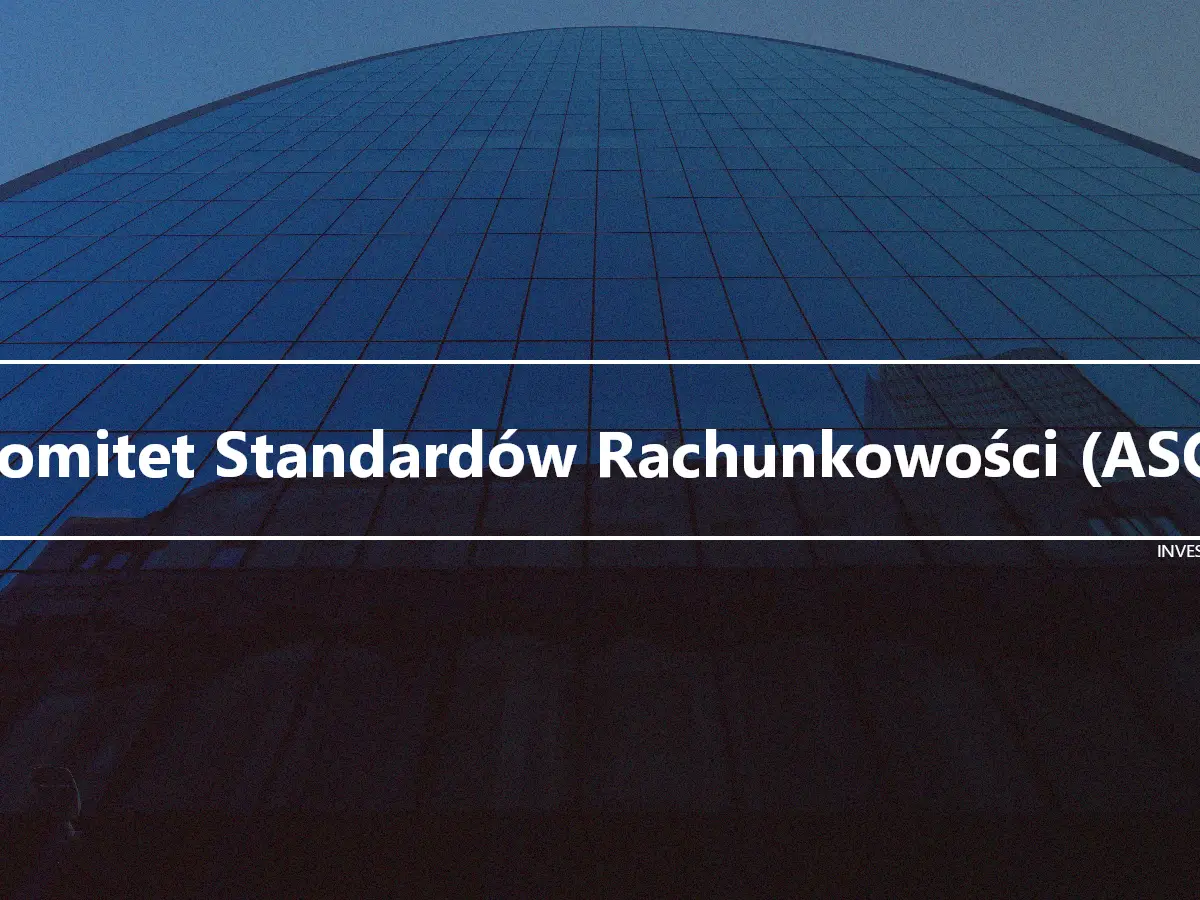 Komitet Standardów Rachunkowości (ASC)