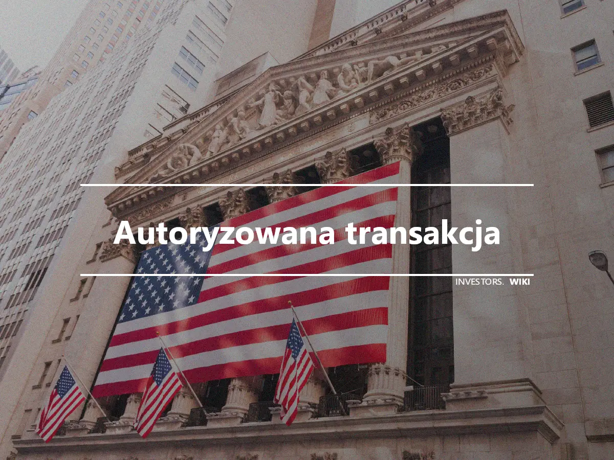 Autoryzowana transakcja