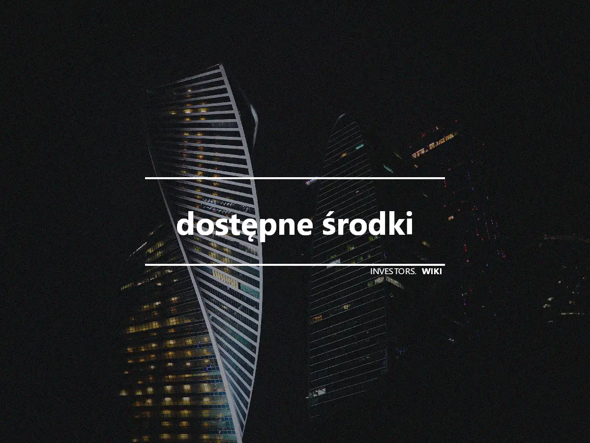 dostępne środki