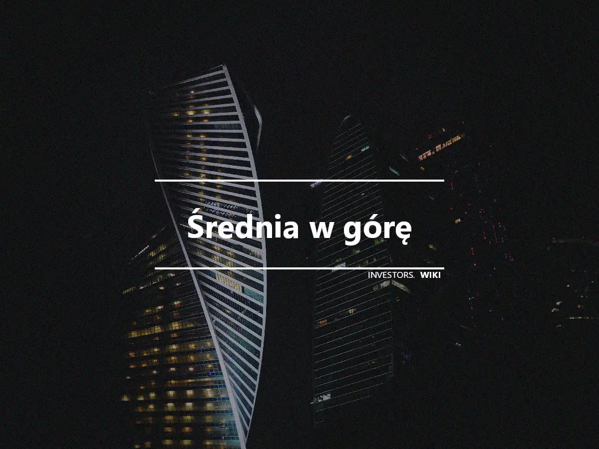 Średnia w górę