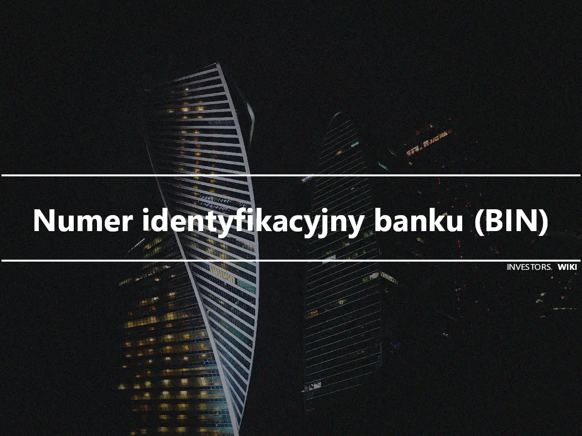 Numer identyfikacyjny banku (BIN)