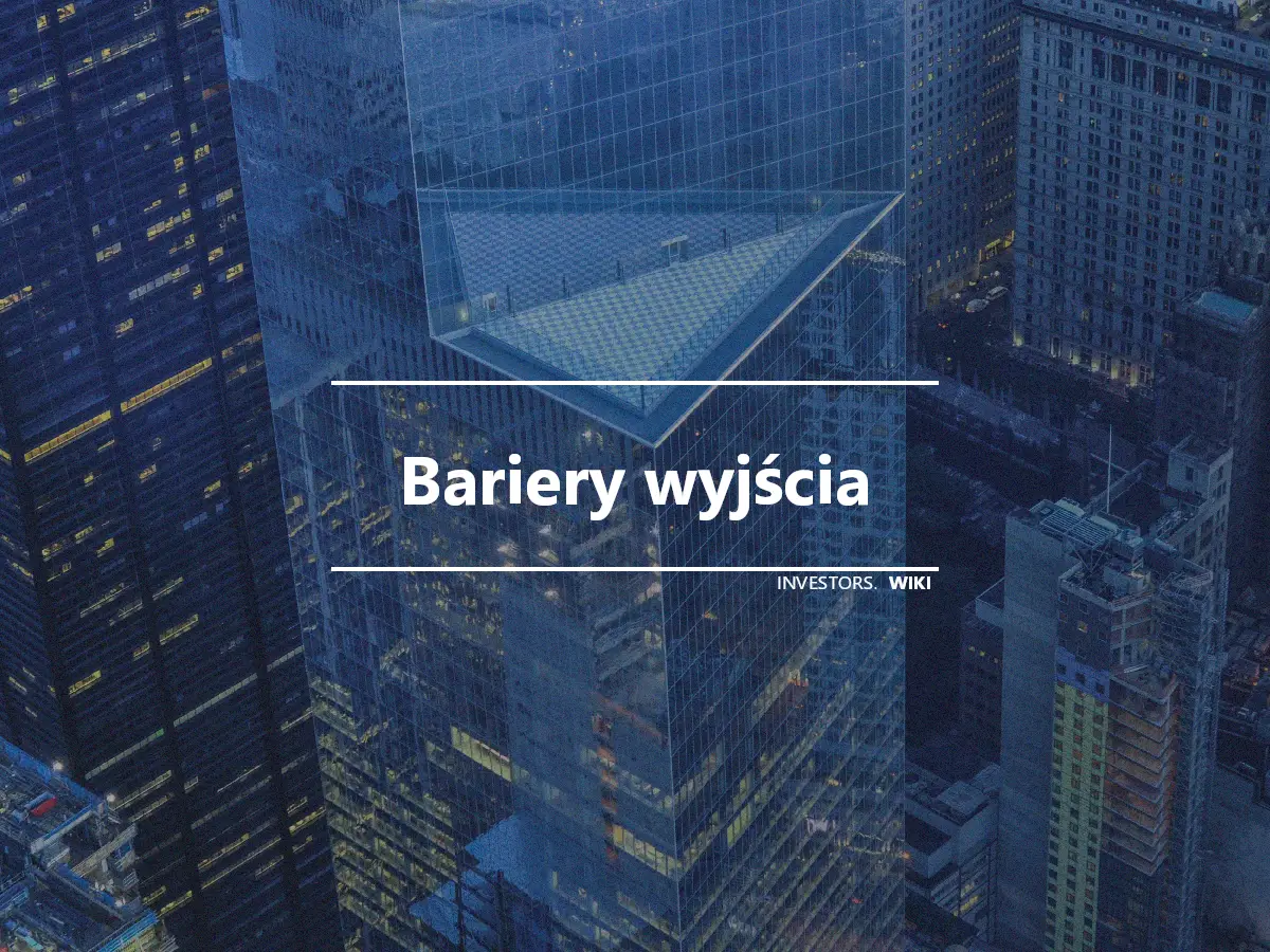 Bariery wyjścia