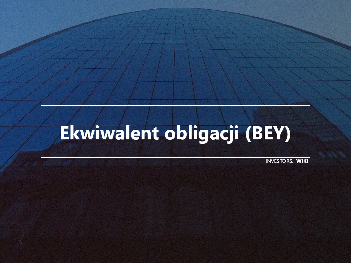 Ekwiwalent obligacji (BEY)