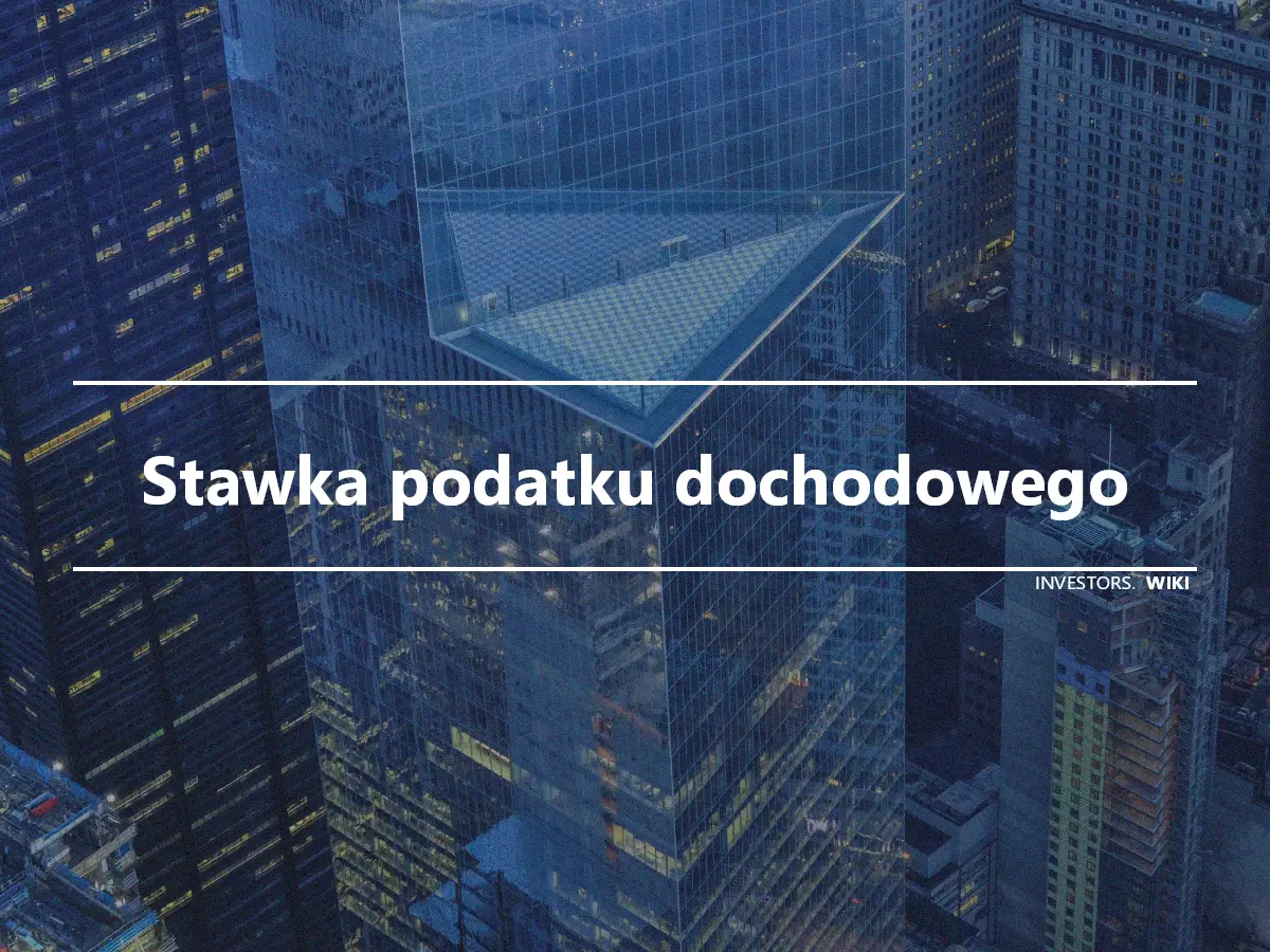 Stawka podatku dochodowego