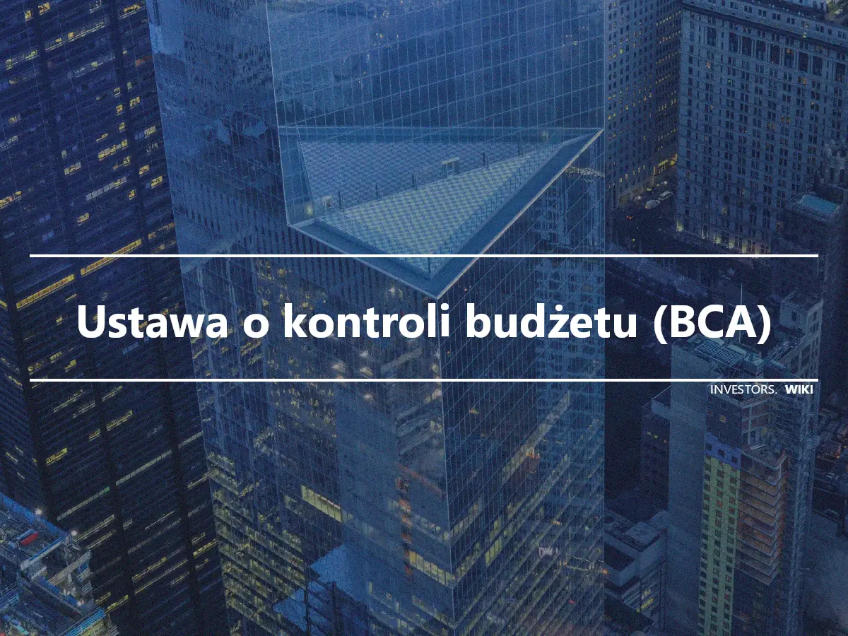 Ustawa o kontroli budżetu (BCA)