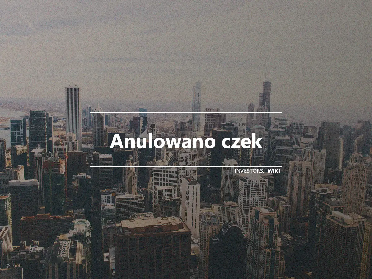 Anulowano czek