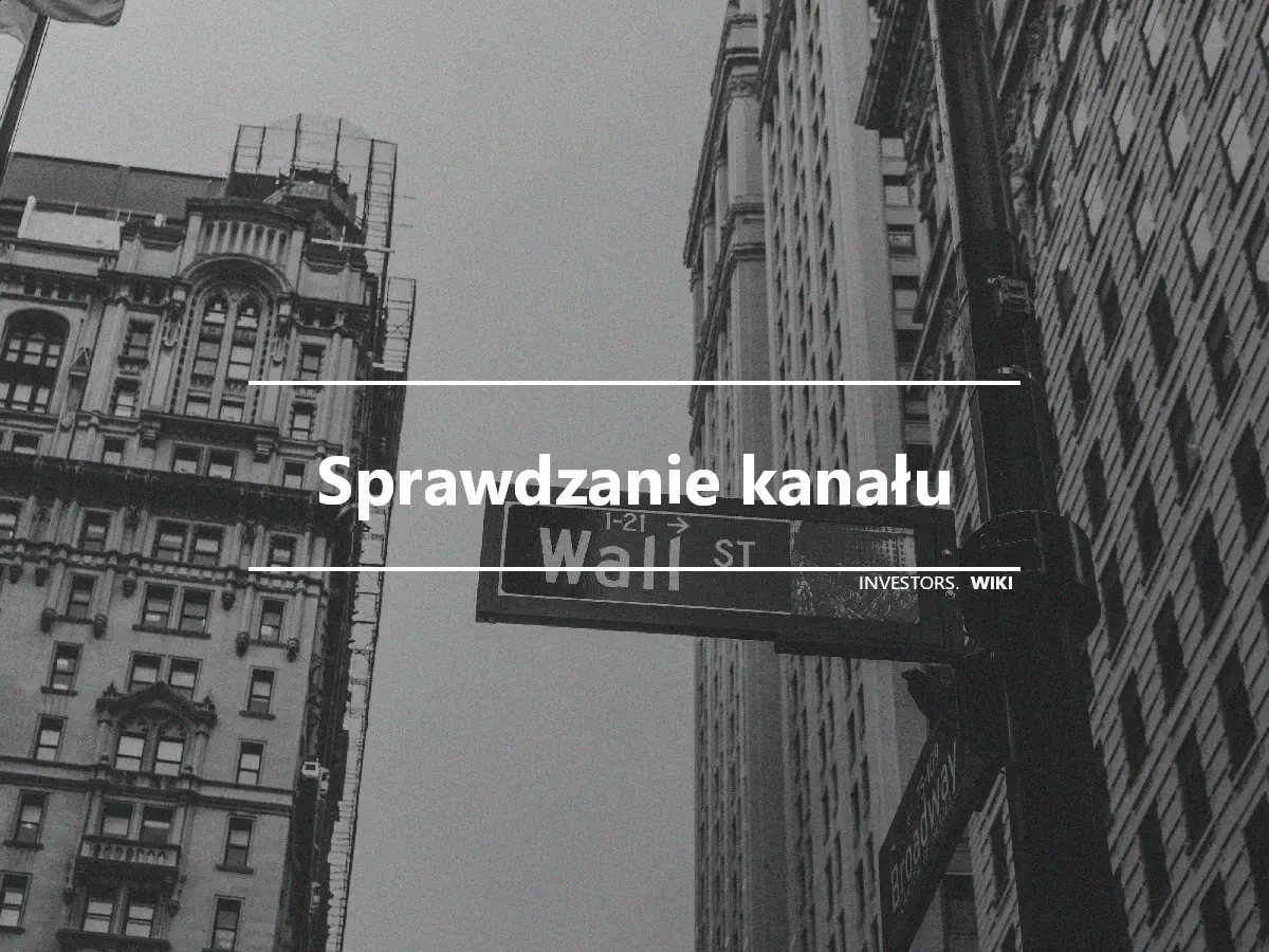 Sprawdzanie kanału