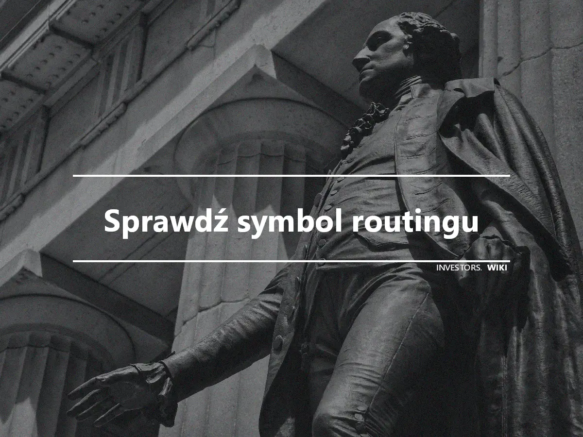 Sprawdź symbol routingu