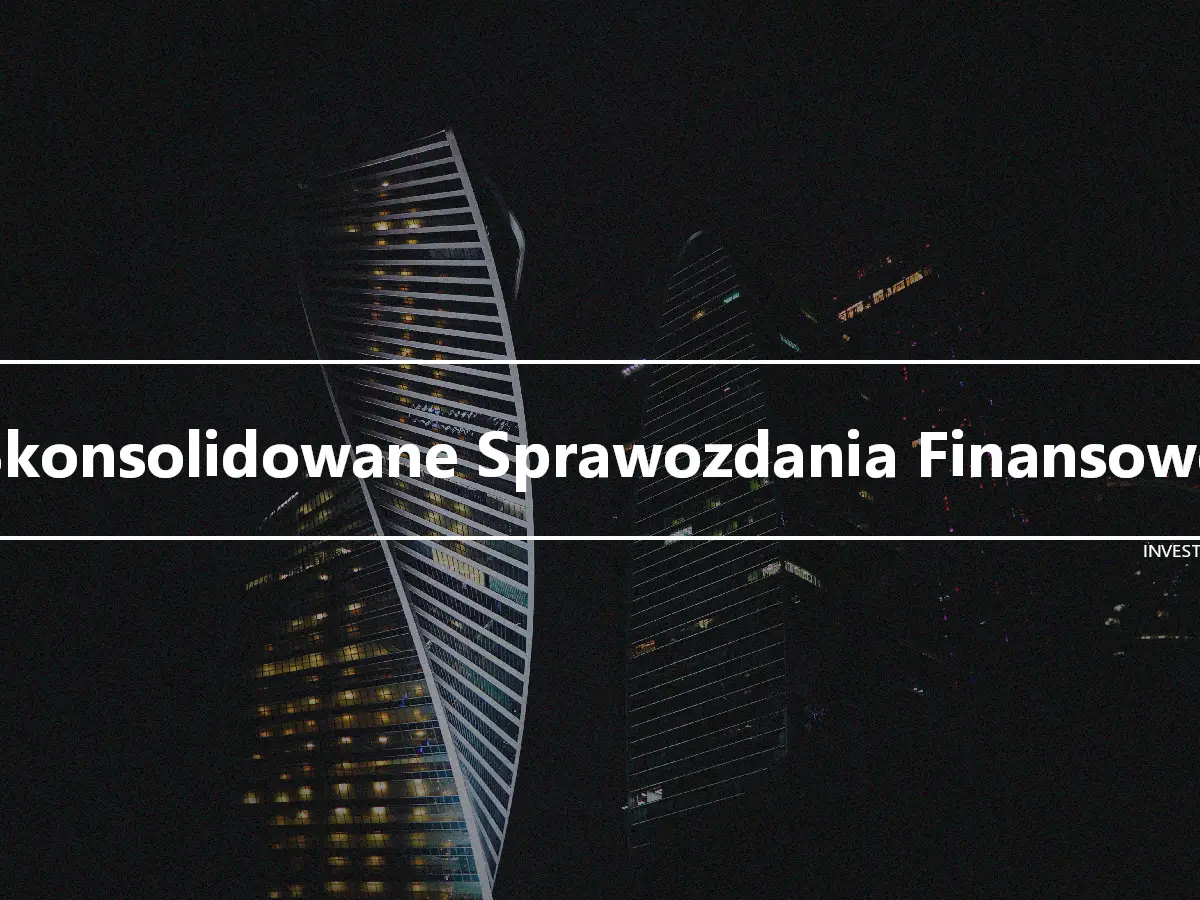 Skonsolidowane Sprawozdania Finansowe