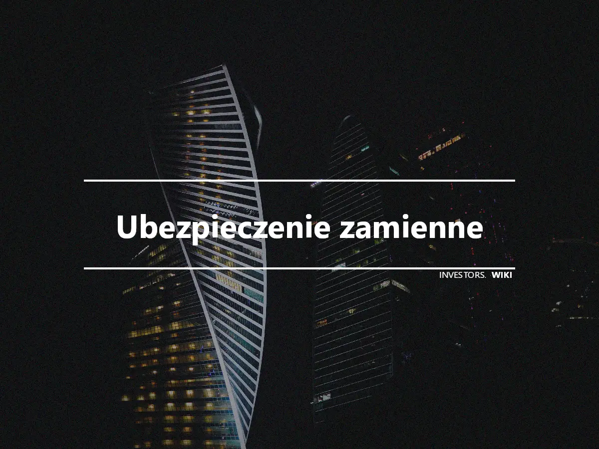 Ubezpieczenie zamienne