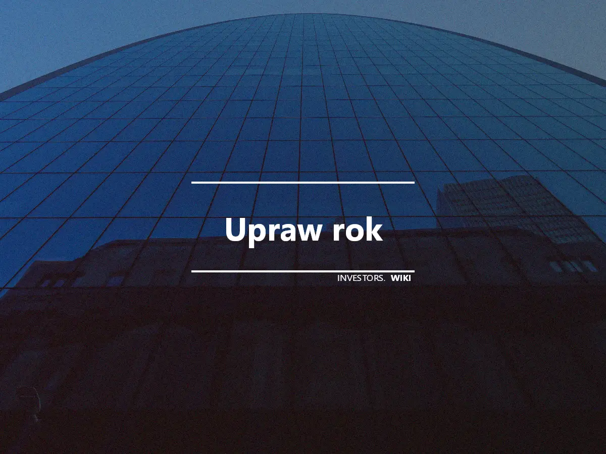 Upraw rok