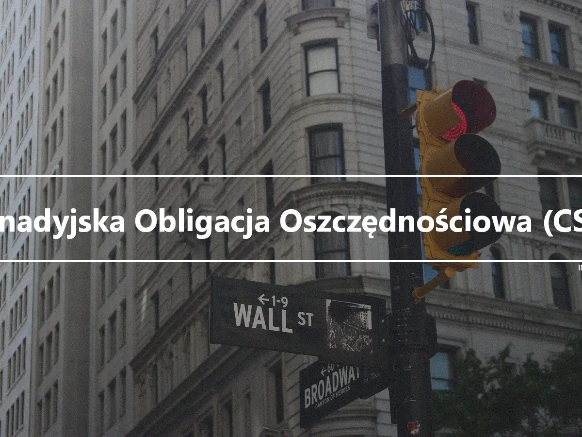 Kanadyjska Obligacja Oszczędnościowa (CSB)