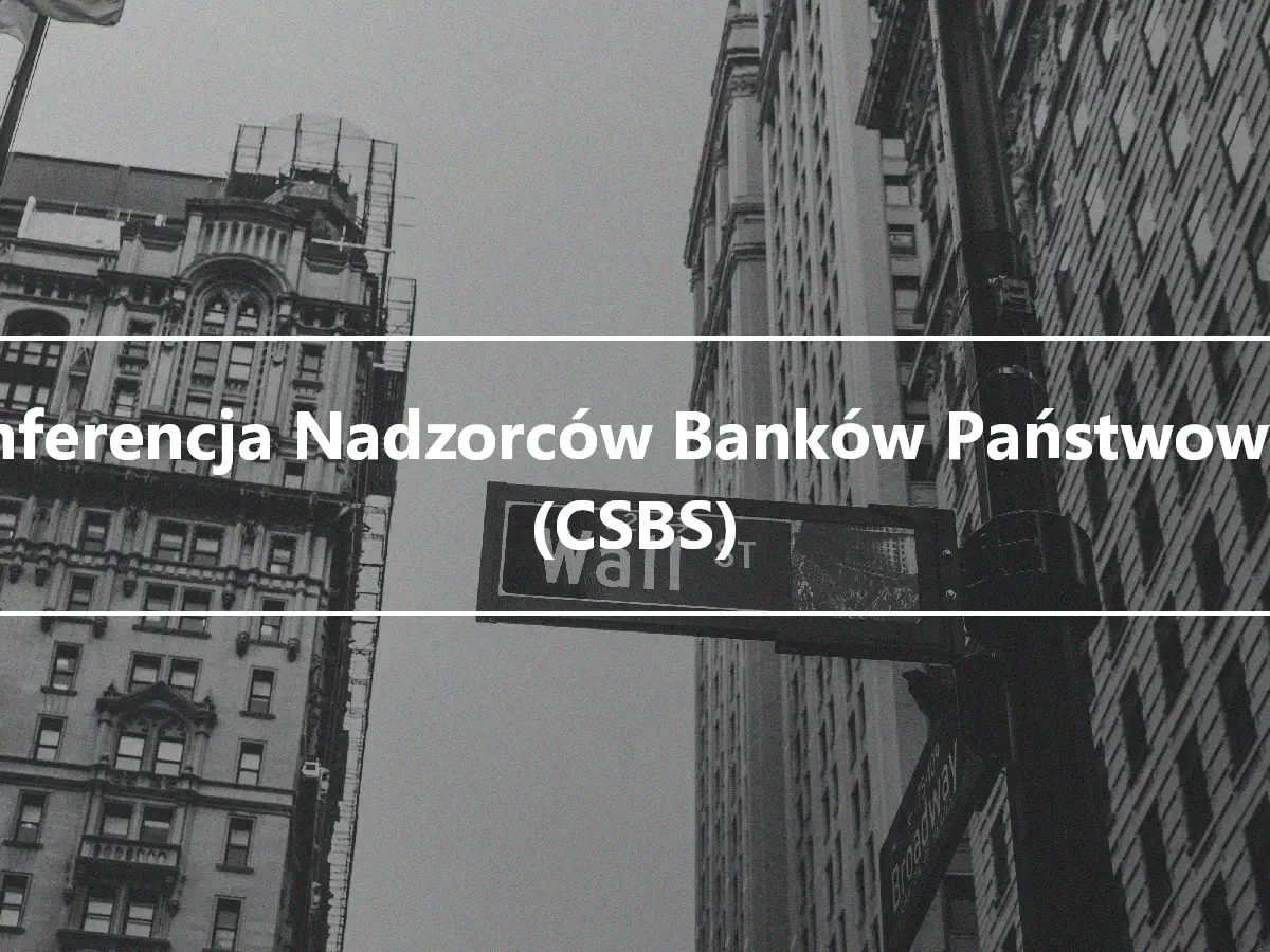 Konferencja Nadzorców Banków Państwowych (CSBS)