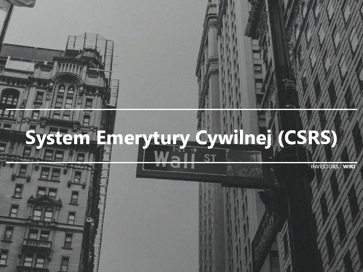System Emerytury Cywilnej (CSRS)