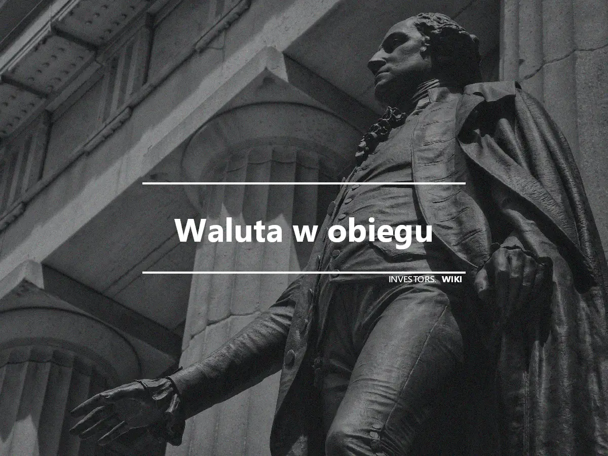 Waluta w obiegu