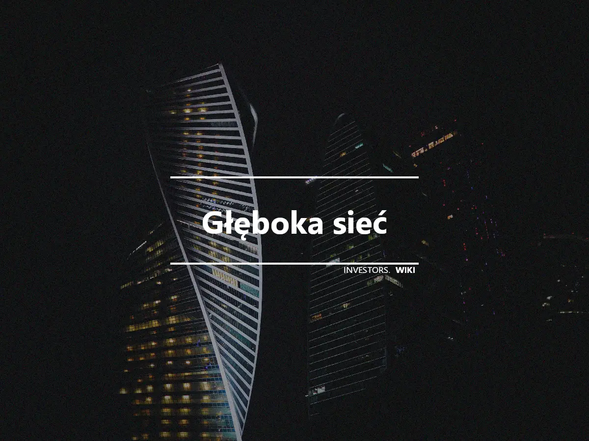 Głęboka sieć