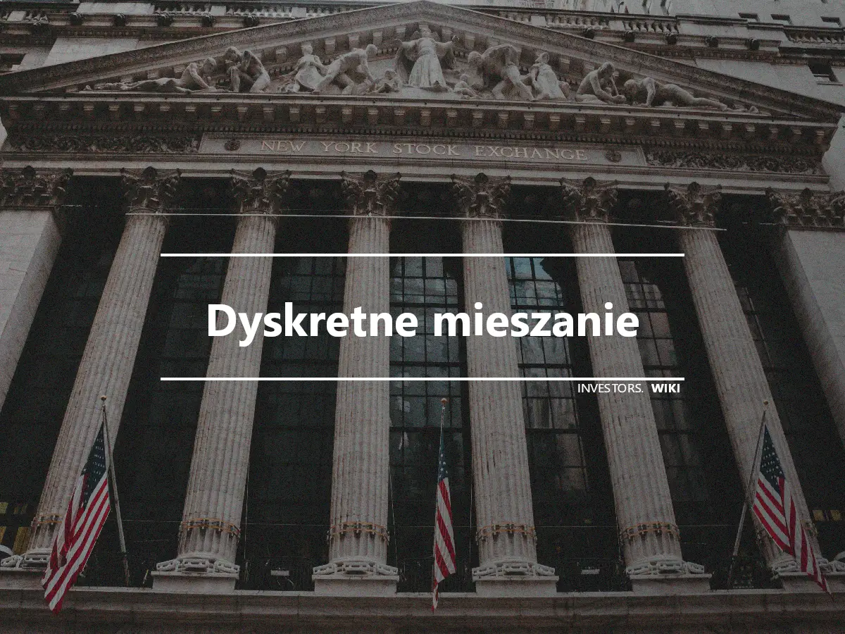 Dyskretne mieszanie