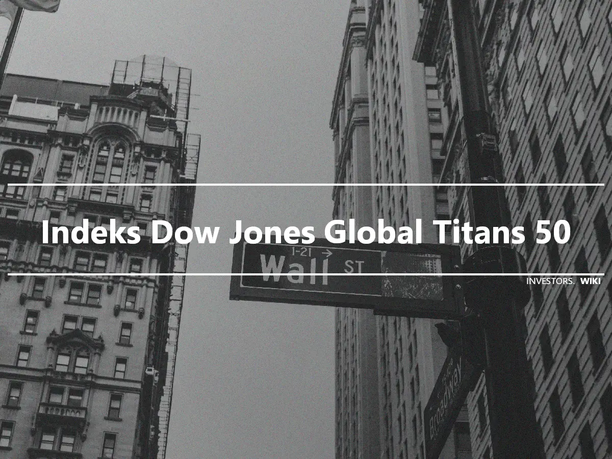 Indeks Dow Jones Global Titans 50
