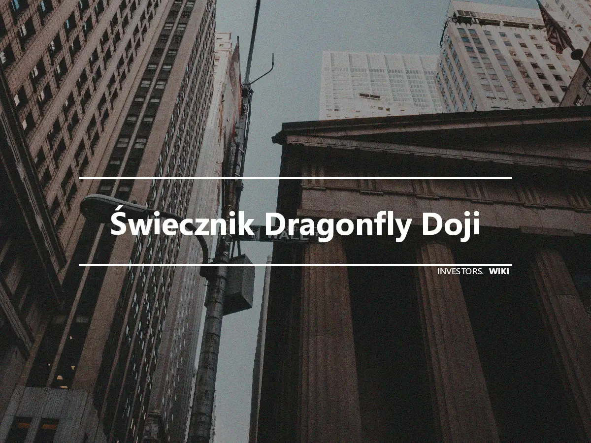 Świecznik Dragonfly Doji